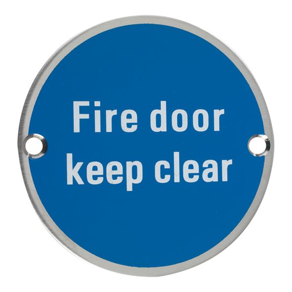 E433-04  075mm   Satin Stainless  Format Screen Printed Fire Door Keep Clear Sign