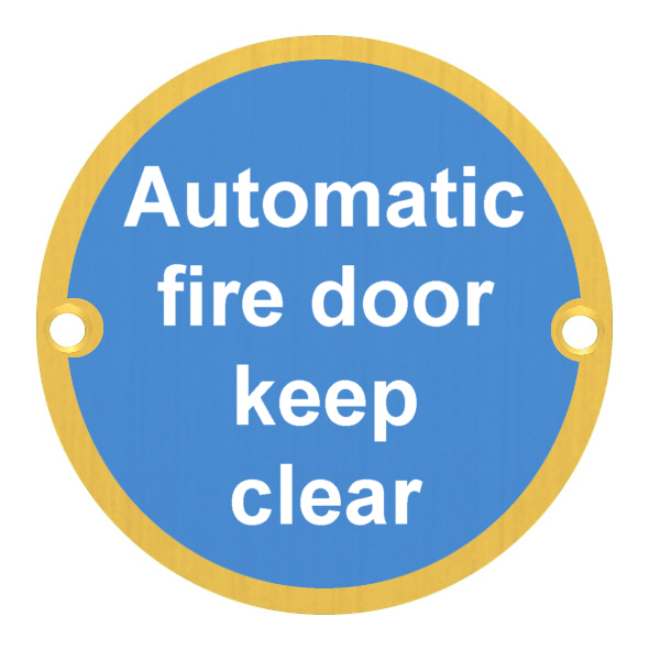 801.31223.311  075mm   Polished Brass  Screen Printed Automatic Fire Door Keep Clear Sign