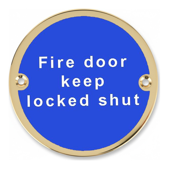 801.10123.311 � 075mm � � Polished Brass � Screen Printed Fire Door Keep Locked Shut Sign