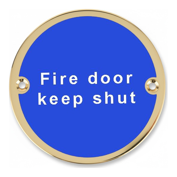 801.30123.311 � 075mm � � Polished Brass � Screen Printed Fire Door Keep Shut Sign
