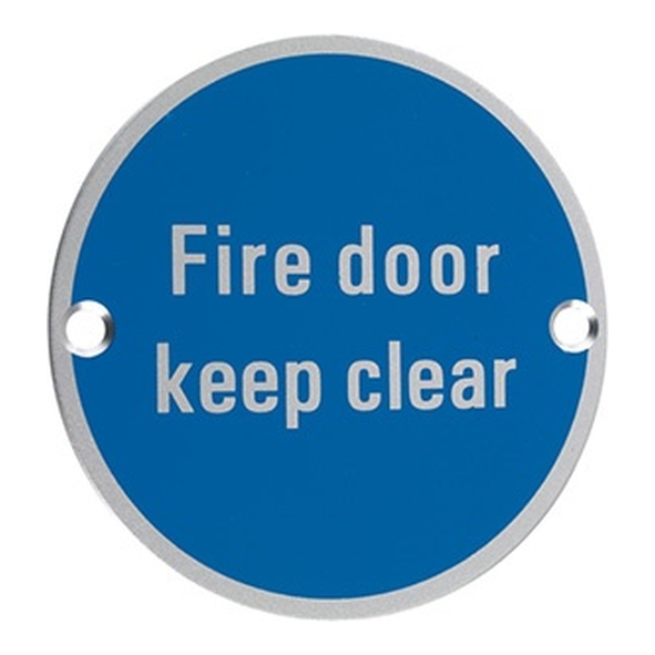 801.30323.111 • 075mm Ø • Satin Aluminium • Screen Printed Fire Door Keep Clear Sign