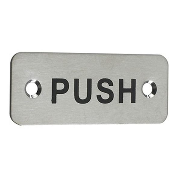 ZAS33SS • PUSH • 75 x 30mm • Satin Stainless • Zoo Hardware Screw Fixing Screen Printed Sign