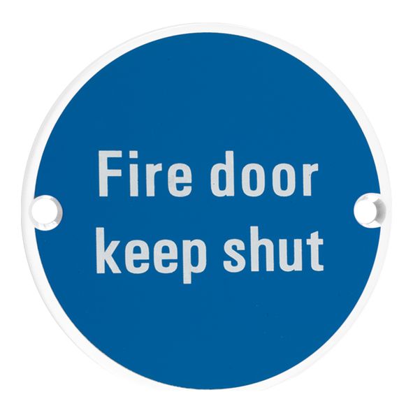 ZSS09-PCW • 75mm Ø • White • Zoo Hardware Screen Printed Fire Door Keep Shut Sign