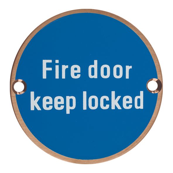 ZSS10-PVDBZ • 75mm Ø • PVD Satin Bronze • Zoo Hardware Screen Printed Fire Door Keep Locked Sign