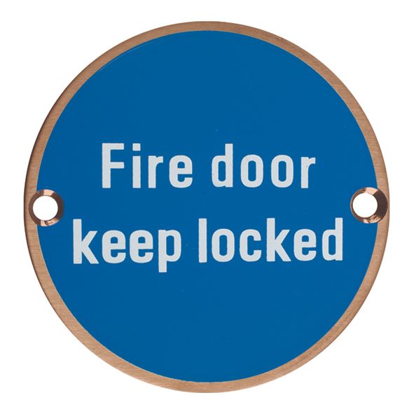 ZSS10-PVDBZ  75mm   PVD Satin Bronze  Zoo Hardware Screen Printed Fire Door Keep Locked Sign