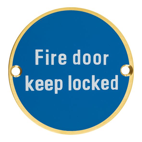 ZSS10-PVDSB • 75mm Ø • PVD Satin Brass • Zoo Hardware Screen Printed Fire Door Keep Locked Sign