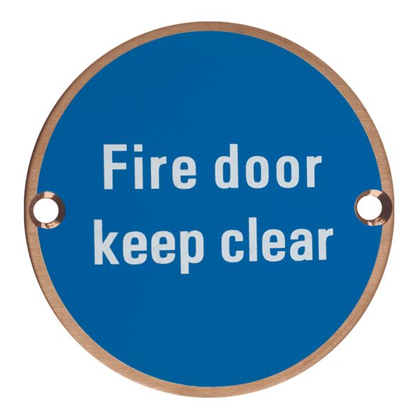 ZSS11-PVDBZ • 75mm Ø • PVD Satin Bronze • Zoo Hardware Screen Printed Fire Door Keep Clear Sign