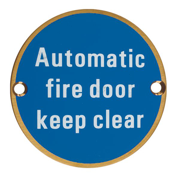 ZSS12-AB  75mm Ø  Antique Brass  Zoo Hardware Screen Printed Automatic Fire Door Keep Clear Sign